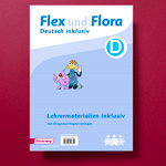 Flex und Flora inklusiv D - Lehrermaterialien