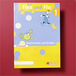 Flex und Flo 1 Sachrechnen und Größen