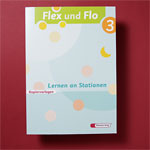 Flex und Flo Lernen an Stationen 3